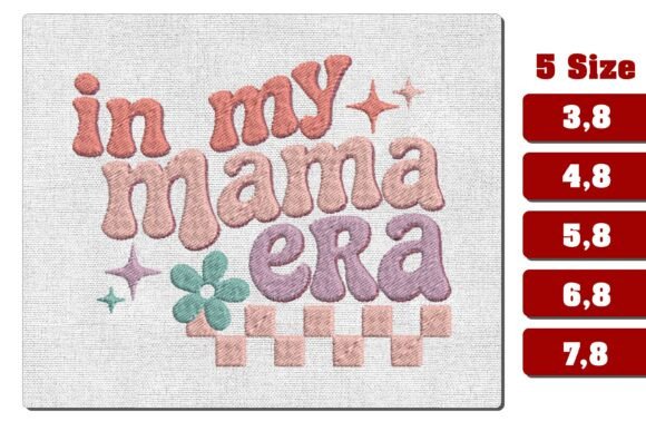 In My Mama Era Machine Embroidery Design Review