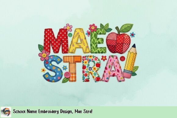School Name Embroidery Design, Mae Stra Review